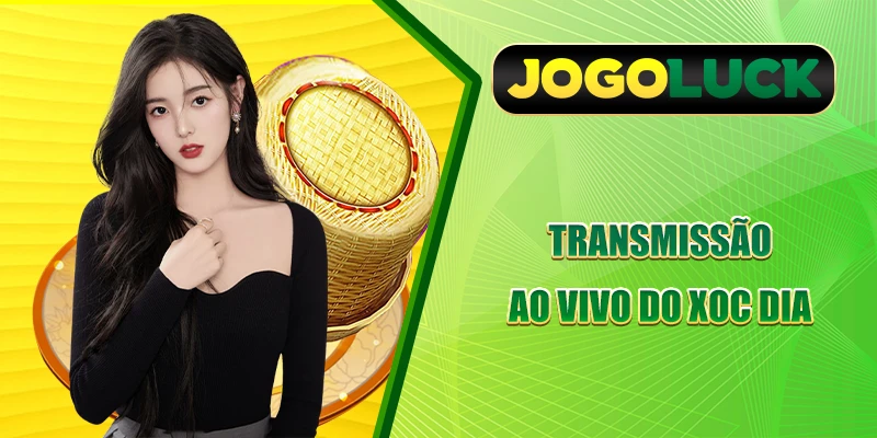 Transmissão ao vivo do Xoc Dia